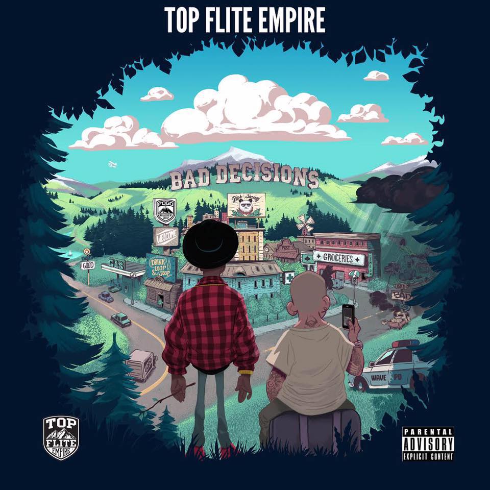 Debut Album By. Top Flite Empire - "Bad Decisions"
