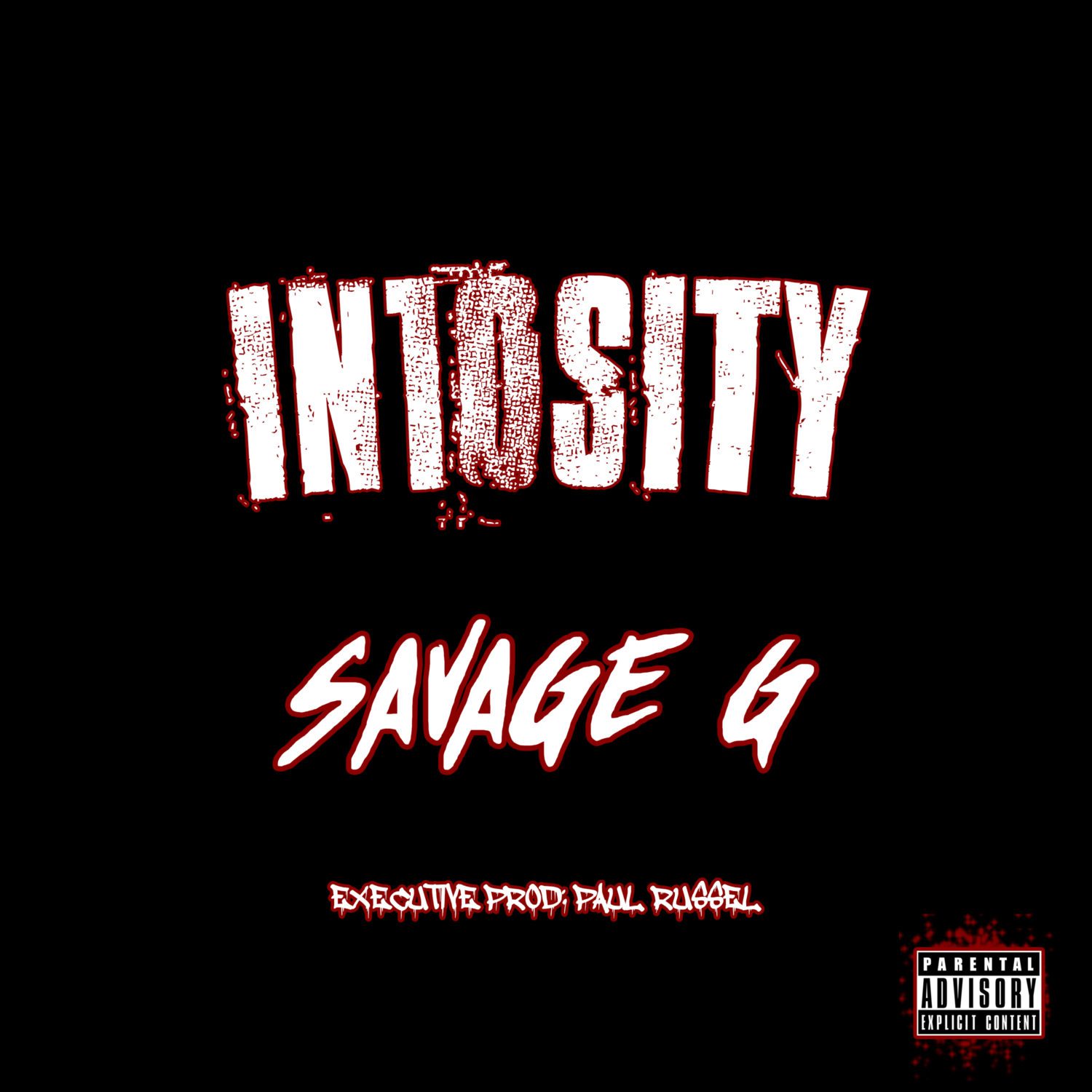 Savage G - "IN10SITY" (Mixtape)