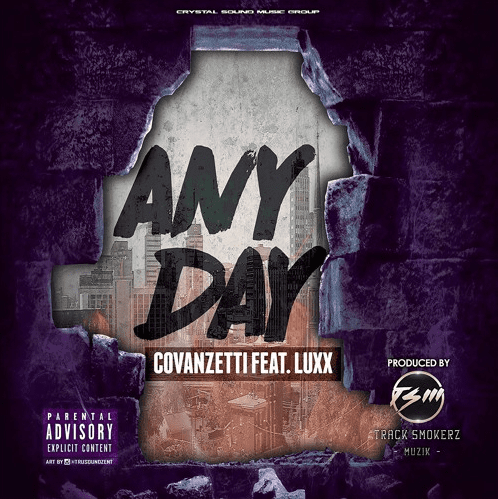 CoVanzetti's New Single "Any Day" Feat. Luxx