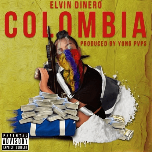 Elvin Dinero Drops New Single - "COLOMBIA" Prod. By PVPS