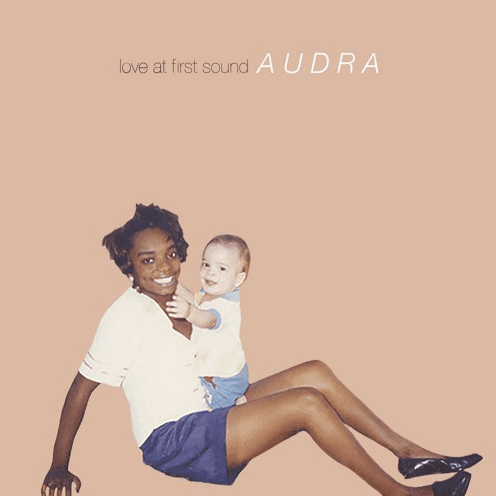 Love At First Sound Drops New Album - AUDRA