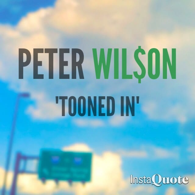Peter Wilson Drops New Single - "Tooned In" Prod. By Curtis Williams