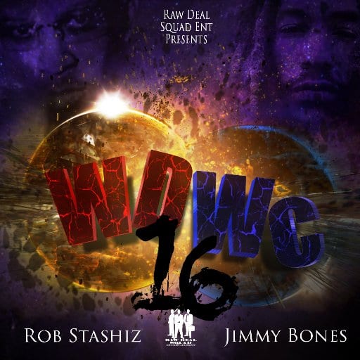 New Mixtape By Rob Stashiz & Jimmy Bones - "WDWC16"