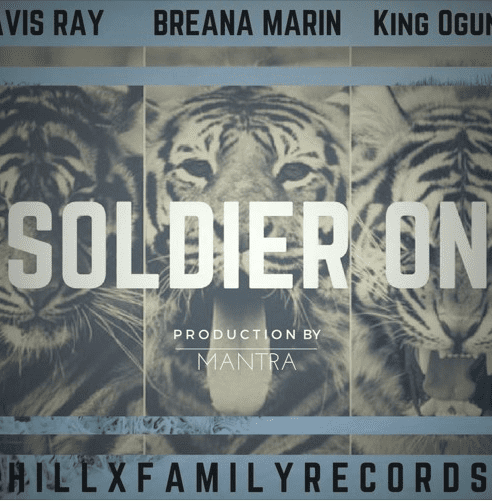 Breana Marin & King Ogundipe Drop New Single - Soldier On (Prod. By Mantra)