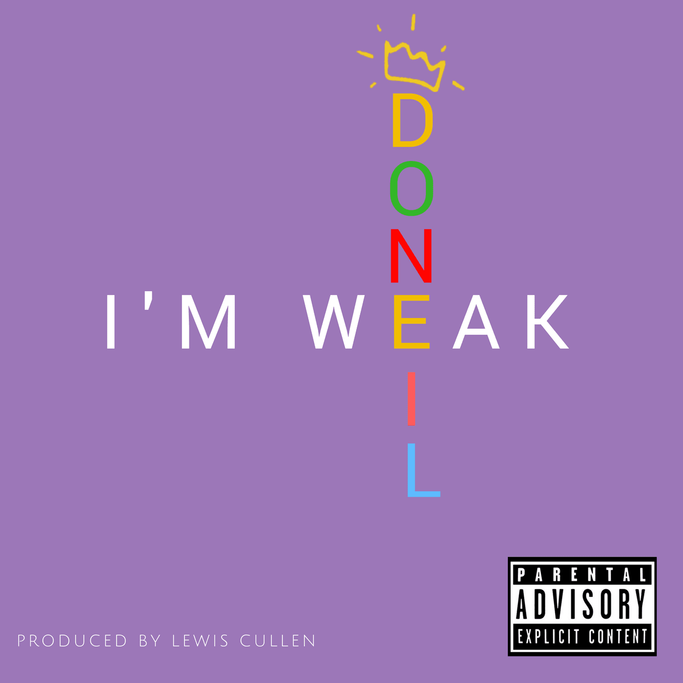 New Single By Don Neil - I'm Weak (Prod. By Lewis Cullen)