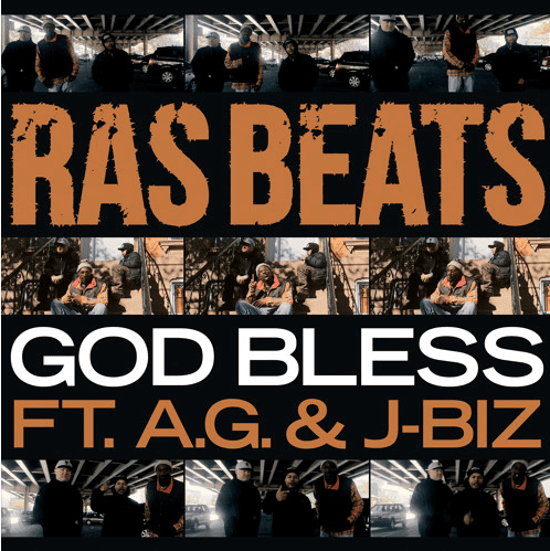 New Single By Ras Beats - God Bless Ft. JBiz & A.G.