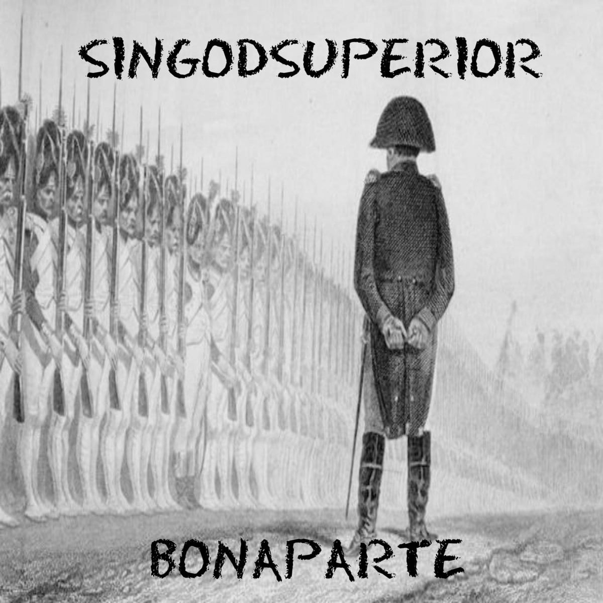 New Single By Singodsuperior - Bonaparte