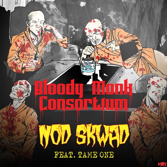 New Single By Bloody Monk Consortium - Nod Skwad Ft. Tame One