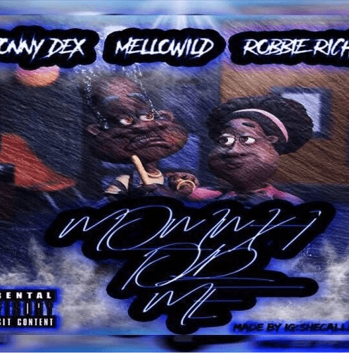 New Single By MelloWild - "Momma Told Me" Ft Johnny Dex & Robbie Rich