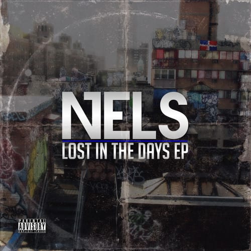 New EP By Nels - Lost In The Days