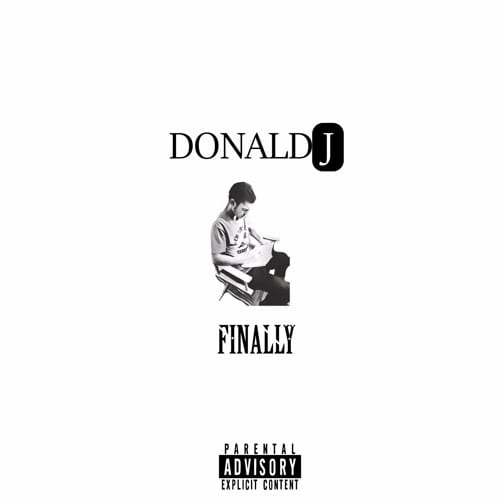 Donald James Drops New Single - Finally