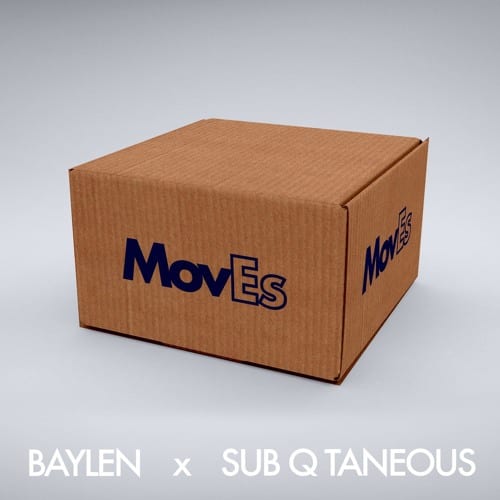 Baylen x Sub{Q}Taneous - MovEs EP