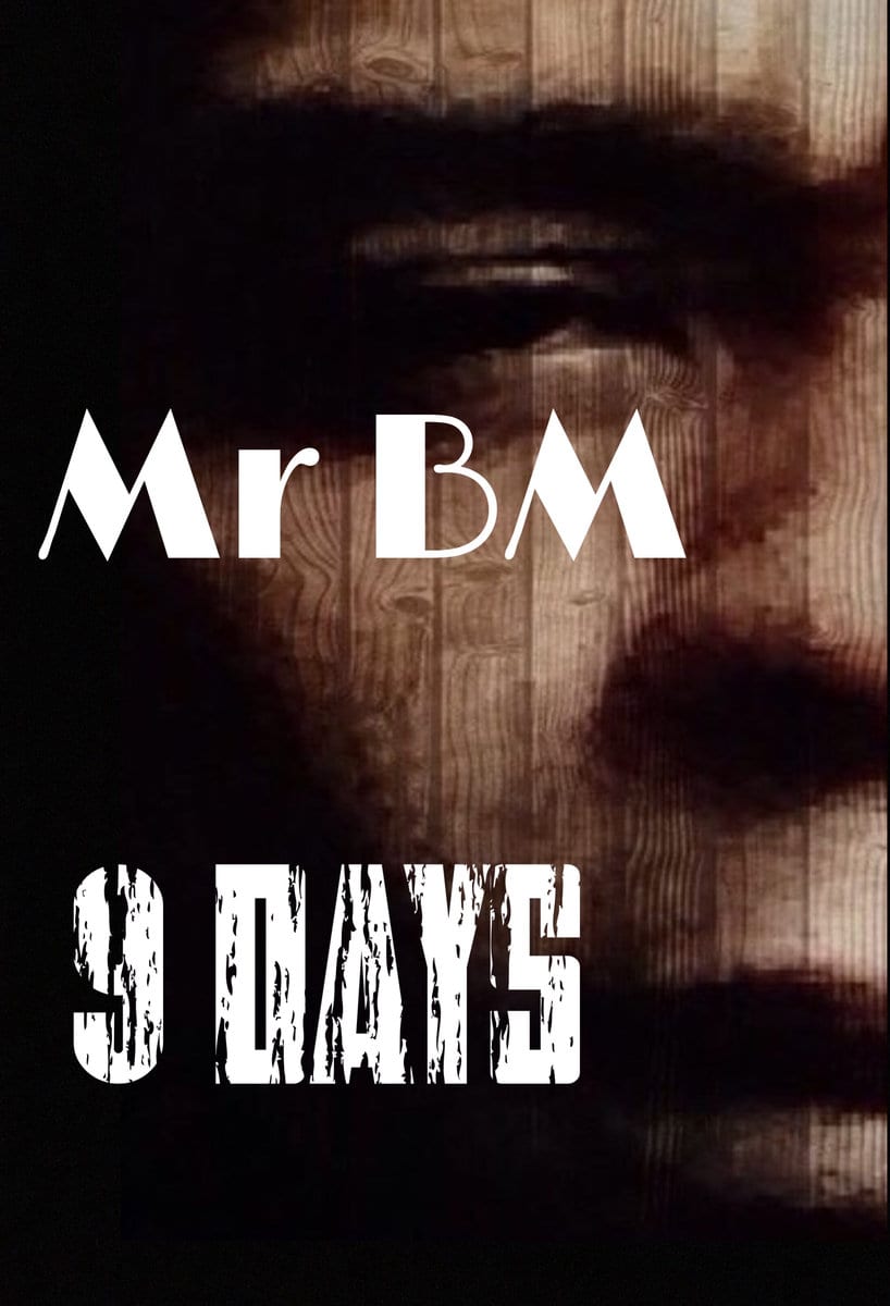 Debut Album By Mr BM - 9 Days