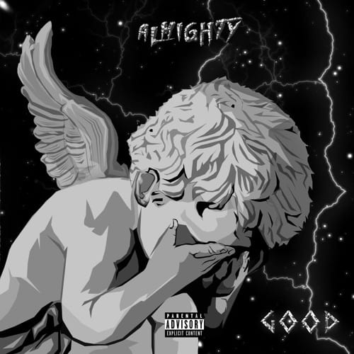 New Album By Hip Hop Group ALMIGHTY - Good