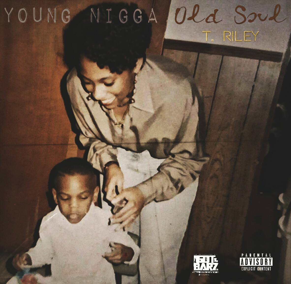 New Album By T. Riley - "Young Nigga Old Soul"