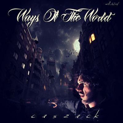 Debut EP By CasZack - Ways of the World