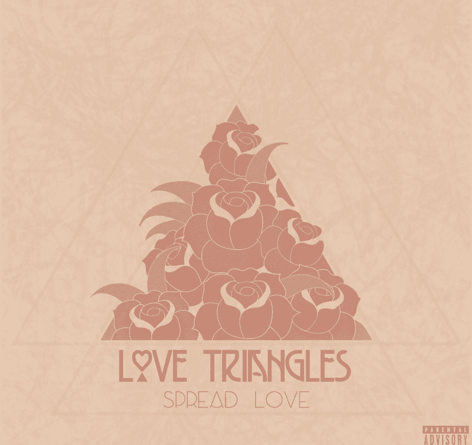 Spread Love - "Love Triangles" (Album)
